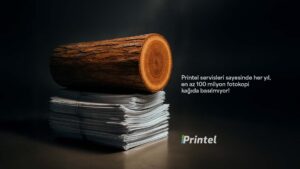 Yeşil Dönüşümü Sağlayan Printel Çözümleri